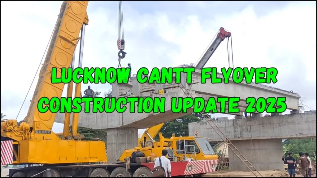 Lucknow Cantt Flyover Construction