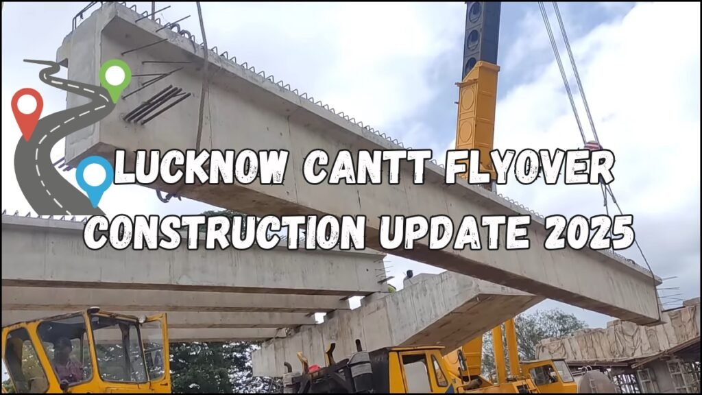 Lucknow Cantt Flyover Construction