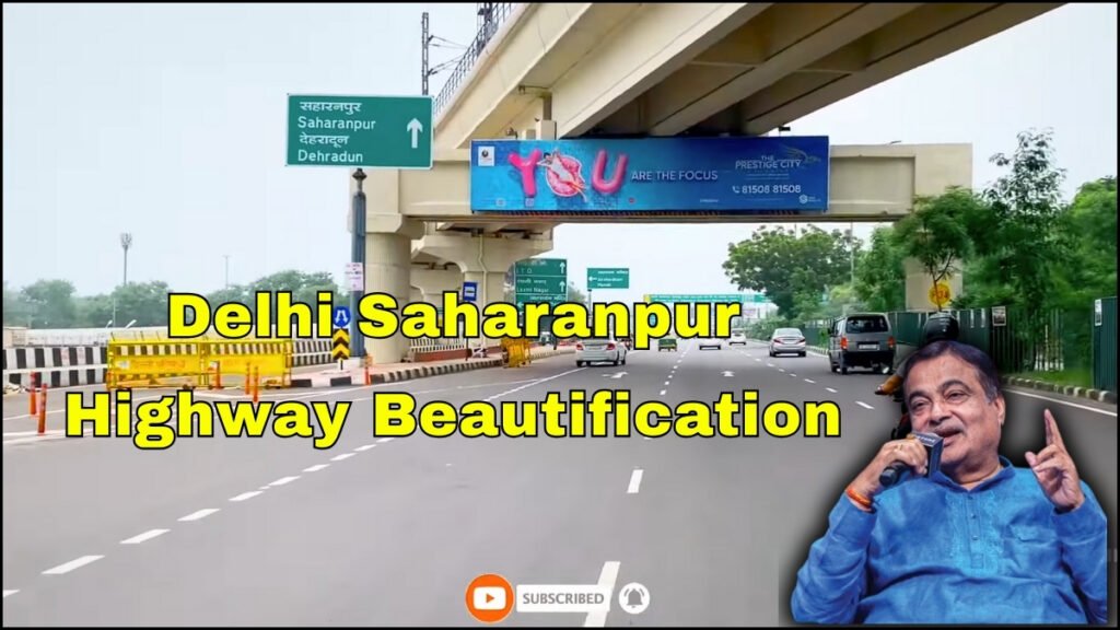 Delhi Saharanpur Highway Beautification